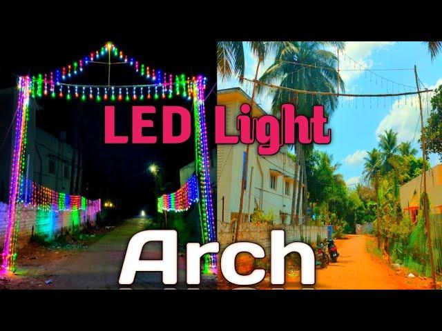 Serial Light decoration | LED arch making | Team work tn49 | village boy