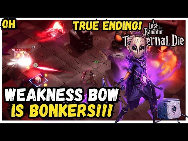 Weakness Bow Is BONKERS! True Ending!! Lost In Random: The Eternal Die!