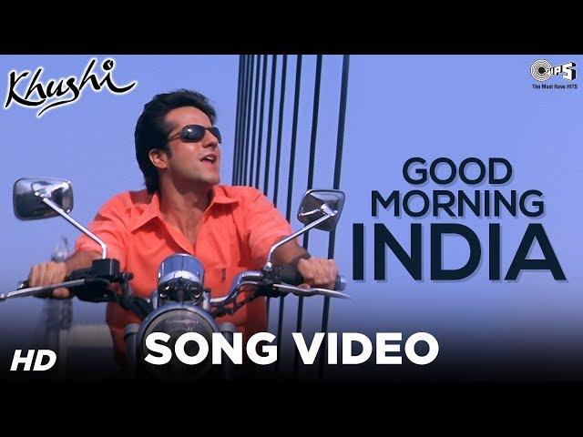 Good Morning India Song Video - Khushi | Fardeen Khan | Sonu Nigam | Anu Malik