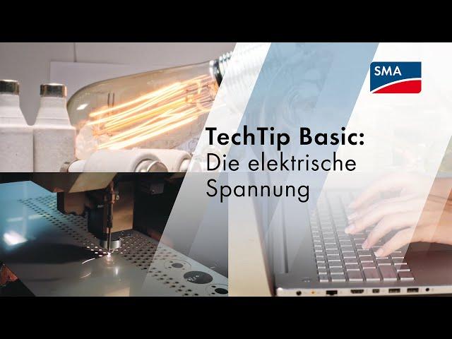 TechTip Basic: Die elektrische Spannung