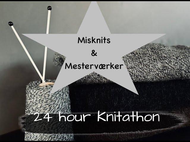 Misknits & Mesterværker – Knitathon!