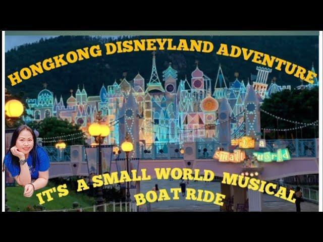 ITS A SMALL WORLD MUSICALBOATRIDE@ HONGKONG DISNEYLAND #susan g16 vlog