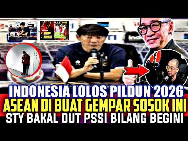  Korea Gempar.!! Indonesia Lolos PILDUN STY Out Dari Timnas, PSSI Sampai Bilang Begini