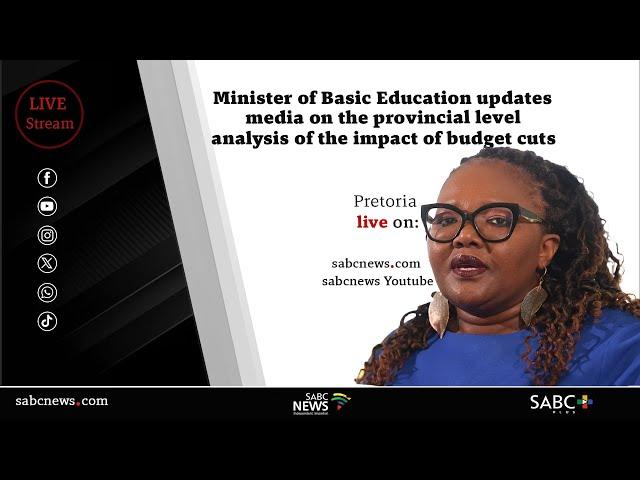 Minister Siviwe Gwarube briefs media on developments on budget cuts in the education sector