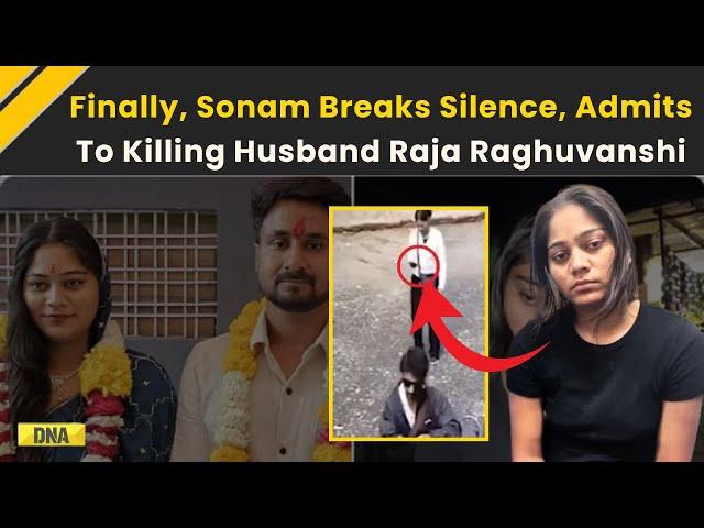 Sonam Raghuvanshi News: Sonam Raghuvanshi’s Shocking Confession In Raja Raghuvanshi Case: Sources