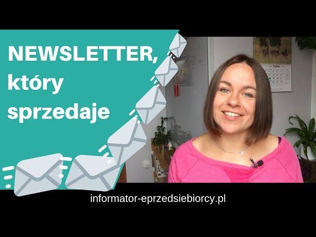 Jak zrobić newsletter, który sprzedaje