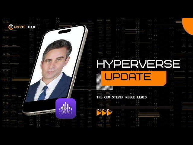 HYPERVERSE- CEO STEVEN REECE LEWIS || HYPERVERSE||