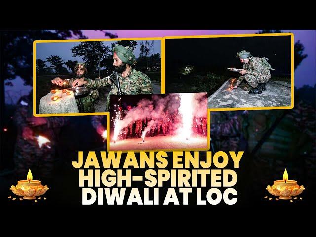 Indian Army jawans celebrate Diwali with songs, dance and Diyas at LoC near Pakistan border