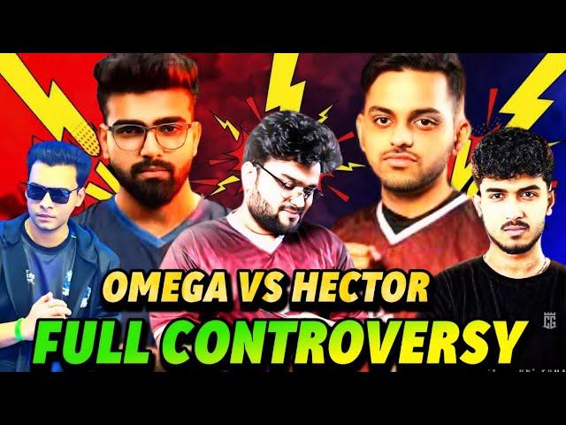 OMEGA V/s Hector Full Controversy Explained  Hector Open Challenge Omega  Conclusion | All Replies