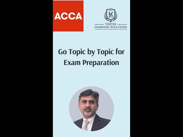 Go Topic by Topic for Exam Preparation #exam #study #acca #short #education #ytshort #tips #student