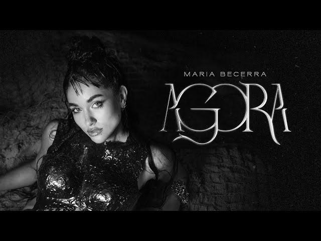 Maria Becerra - AGORA (Official Video)