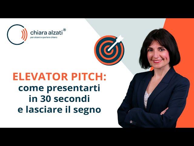 Elevator Pitch: come presentarsi in 30 secondi e lasciare il segno