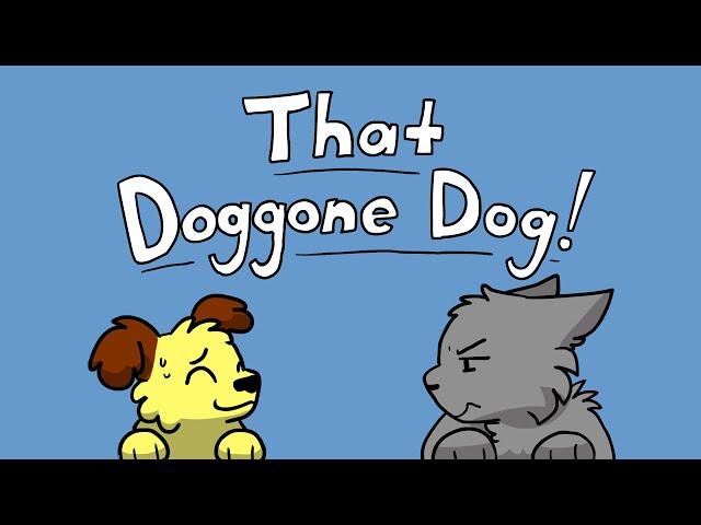 That Doggone Dog! // AMV (TW in description!)