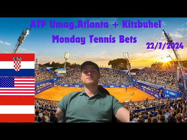 Tennis Picks 22/7/2024 - ATP Umag, Atlanta And Kitzbuhel