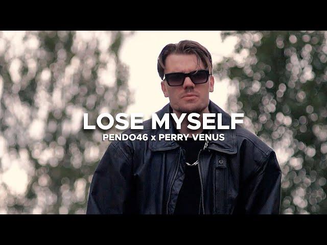 Pendo46 & Perry Venus - LOSE MYSELF (Official Music Video)