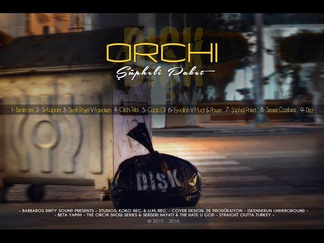 Orchi - DIŞK / Şüpheli Paket Full Albüm RMX (Official Video)