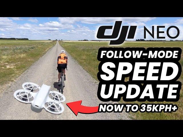 DJI Neo Firmware Update // Follow Mode Boosted to 35km/h+ 