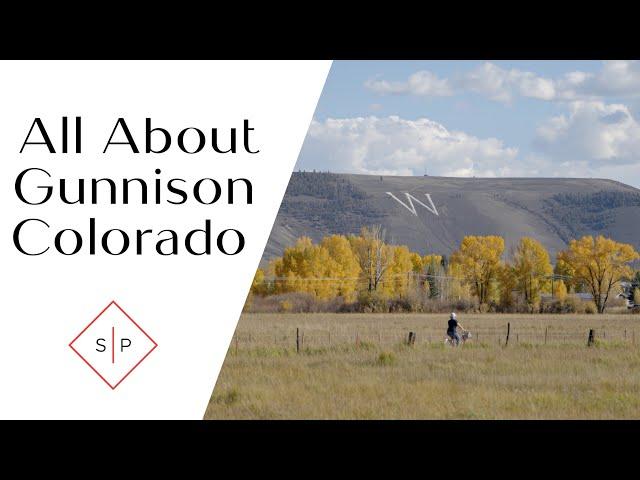 All About Gunnison Colorado