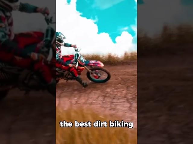 The best dirt biking places