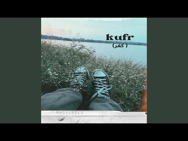 kufr (feat. nishhh)