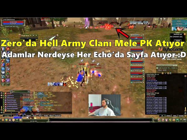 xSchizoooooo - Hell Army Clanı Zero'da Mele PK Atıyor | Nerdeyse Her Echo'da Sayfa! | Knight Online