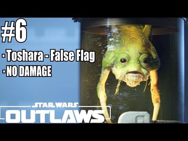 STAR WARS OUTLAWS - Scoundrel Walkthrough / No Damage / No Commentary / Toshara - False Flag