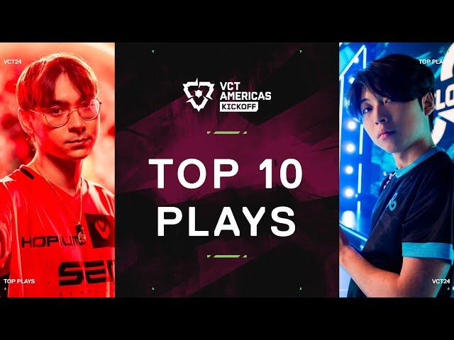 TOP 10 PLAYS | VCT Americas Kickoff