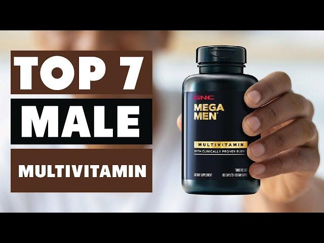 7 Best Male Multivitamin: Best Supplements