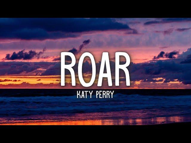 Katy Perry - Roar (Lyrics)