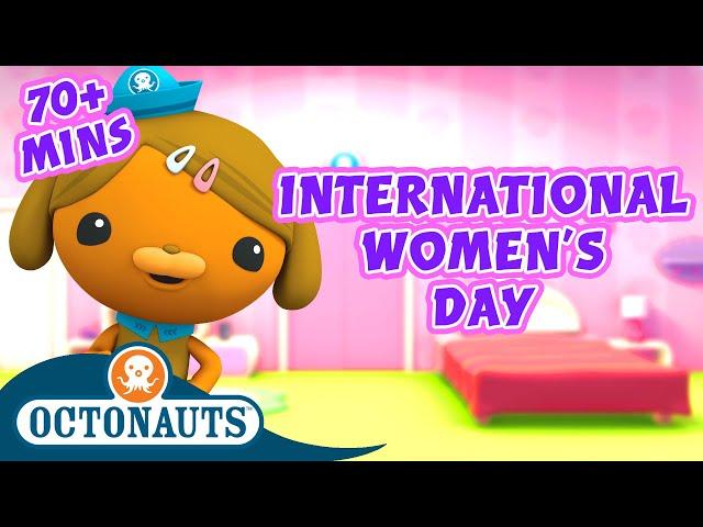 Octonauts - Women of the Sea: International Women's Day | 70 Mins+ Special! | Sea Education for Kids