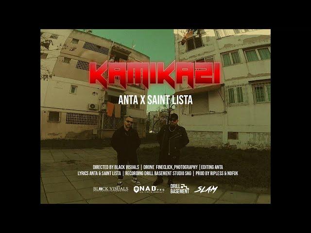 Anta X SaiNt Lista - KAMIKAZI (Official Music Video)