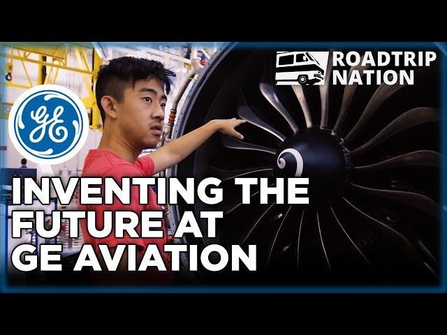Explore what it's like working at GE Aviation | Roadtrip Nation