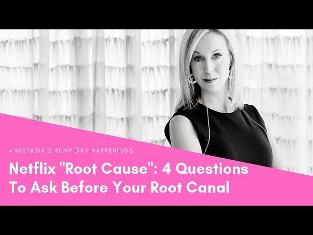 Netflix Root Cause Documentary | 4 Questions To Ask Your Dentist | Vlog