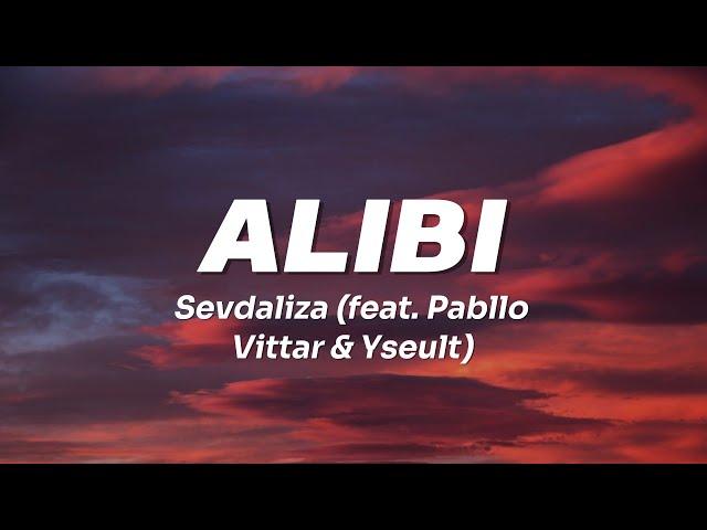 Sevdaliza - ALIBI (Lyrics) | ft. Pabllo Vittar & Yseult | Rosa que linda eres | official song