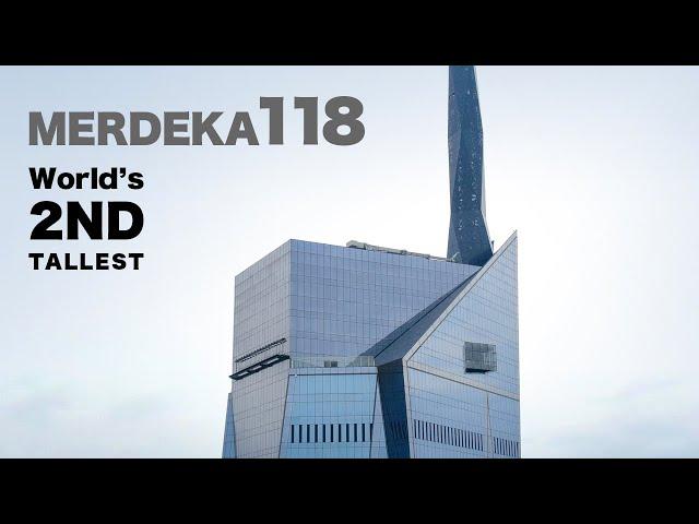 MERDEKA118 & 118Mall - Development Update (July 2024)