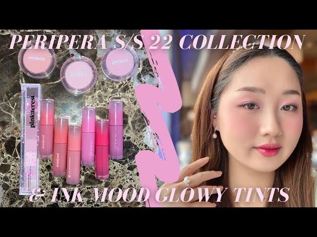 [NEW] PERIPERA S/S 22 PINKTEREST COLLECTION & INK MOOD GLOWY TINTS | Blush Swatches & Lip Swatches