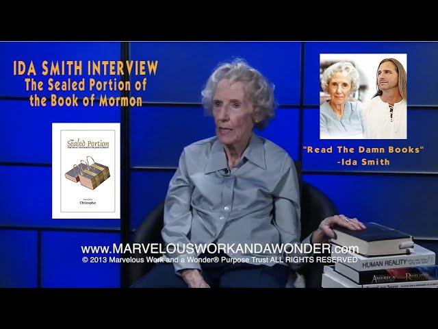 Ida Smith Full Uncut Interview The Sealed Portion of the Book of Mormon - www.REALILLUMINATI.org