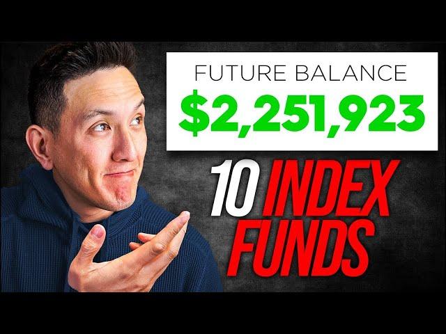 The BEST 10 Index Funds To Own For LIFE