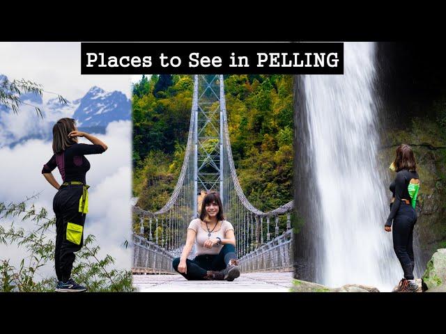 Top 6 Places to See in Pelling, Sikkim 2021