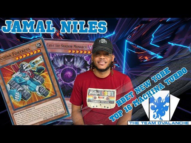 RBET New York Top 16 Machina Turbo Deck Profile "Jamal Niles." (Edison Format Yugioh)