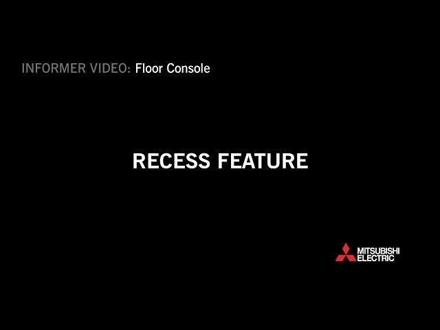 Floor Console Recess Technology Explained