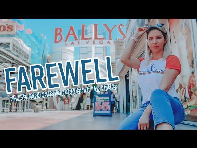 Farewell Bally's Las Vegas Hotel & Casino, Hello Horseshoe | Walk-Through During the Rebranding