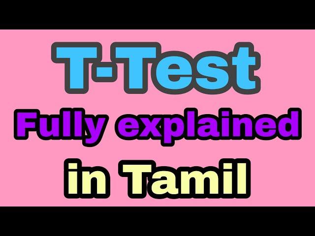 T - Test | Statistics | In Tamil | Bhargavi | Subject 360