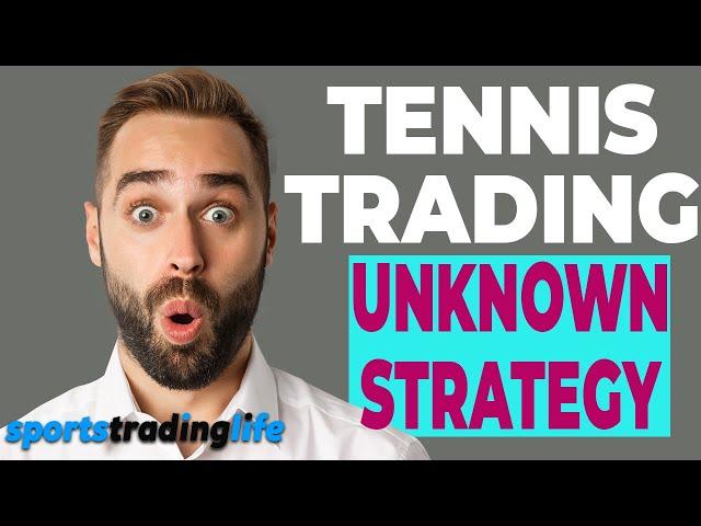 This "Little Known" Tennis Trading Strategy Is Low Risk, HIGH Reward!