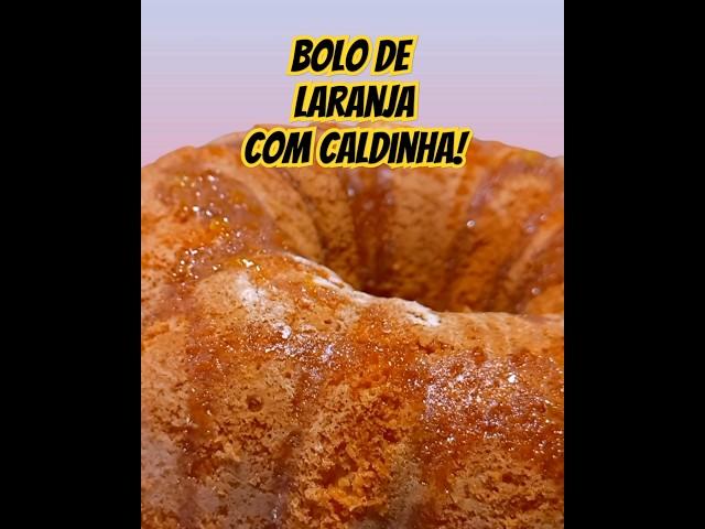 BOLO DE LARANJA COM CALDA! | Receita de bolo pra tomar com cafezinho! ️