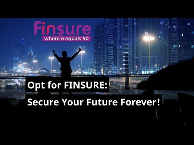 FINSURE: Secure Your Future Forever!