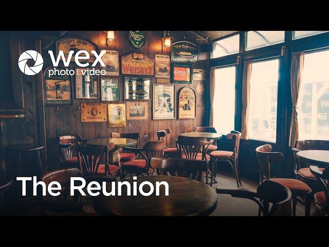 Wex Photo Video | The Reunion