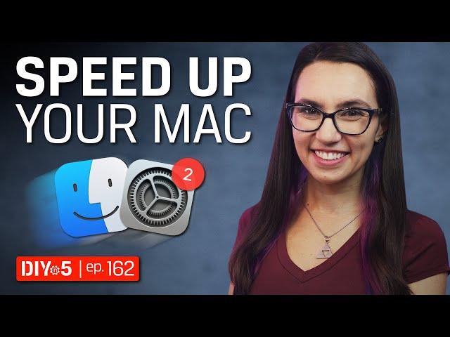 Is your Mac running slow? How to Make your Mac Faster  DIY in 5 Ep 162