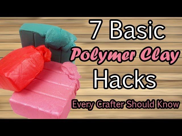 7 BASIC POLYMER CLAY HACKS all crafters should know - Tutorial on how to make better diy crafts