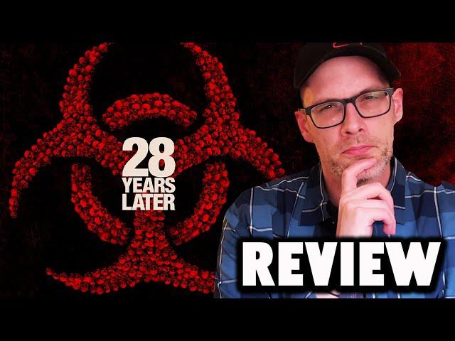 28 Years Later - Movie Review